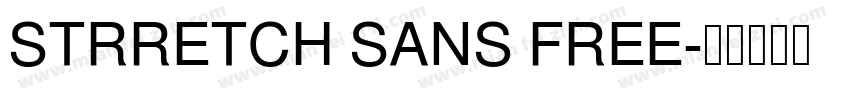 STRRETCH SANS FREE字体转换